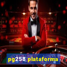 pg258 plataforma